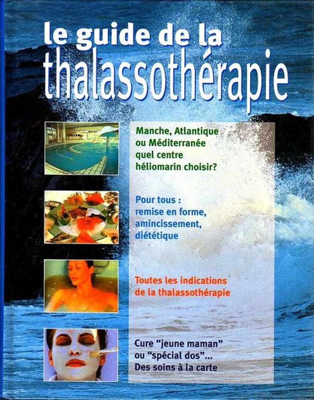 THALASSOTHERAPIE / prixportcompris Livres et BD