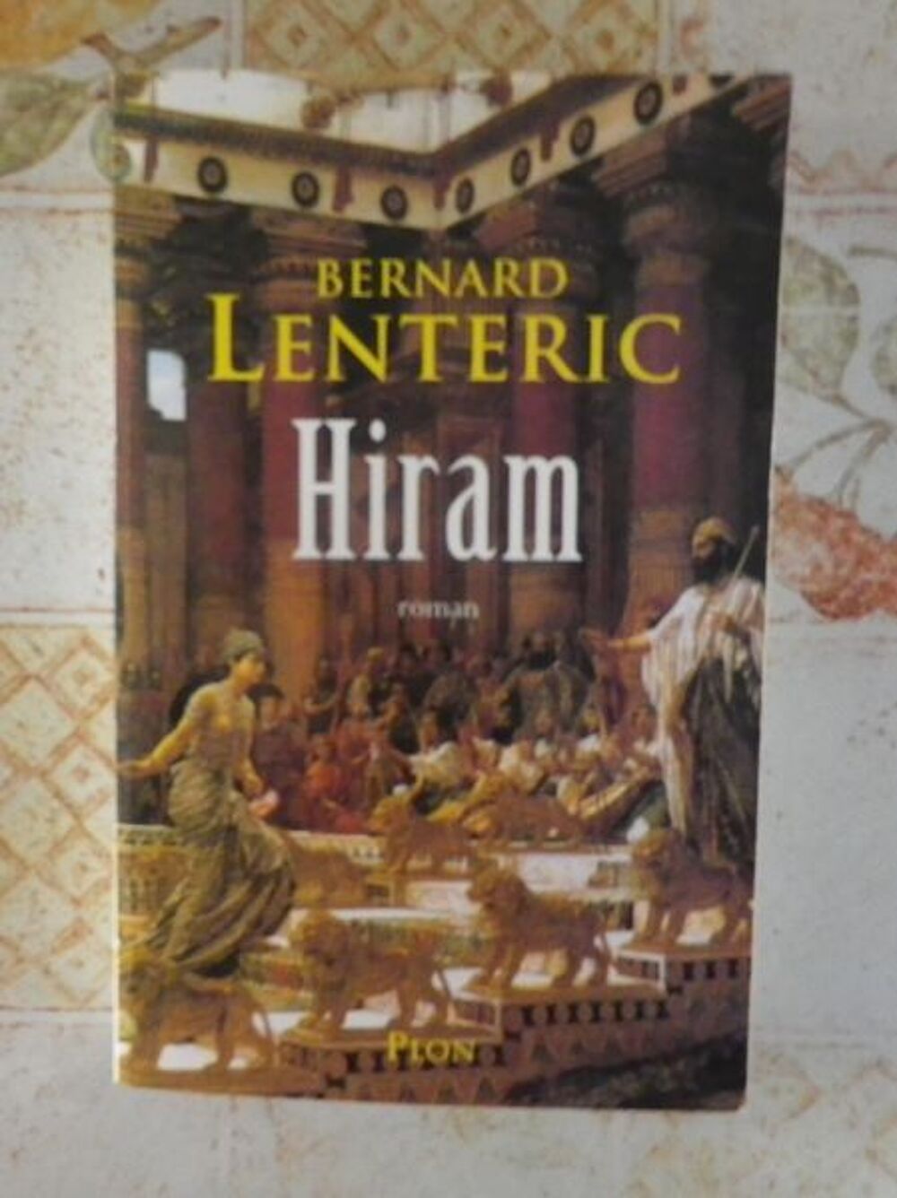 HIRAM par Bernard LENTERIC Livres et BD
