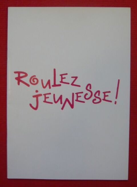 Dossier de presse de Roulez jeunesse ! (1993) 30 Sucy-en-Brie (94)
