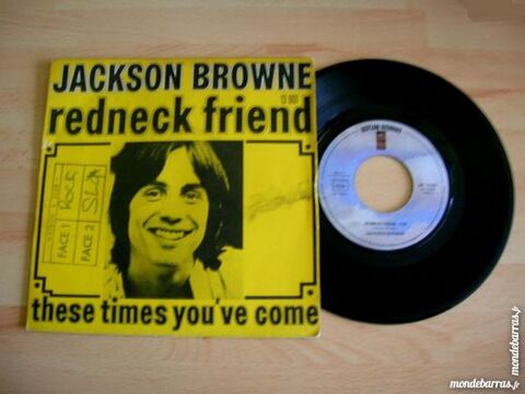 45 TOURS JACKSON BROWNE Redneck friend 5 Nantes (44)