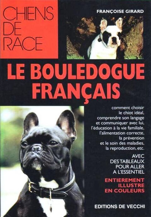 LE BOULEDOGUE FRAN�AIS - CHIEN / prixportcompris 13 Paris 10 (75)