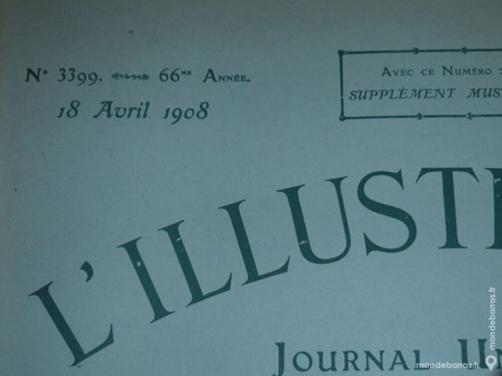 3 revues " L'illustration Ann&eacute;es 1900" Livres et BD