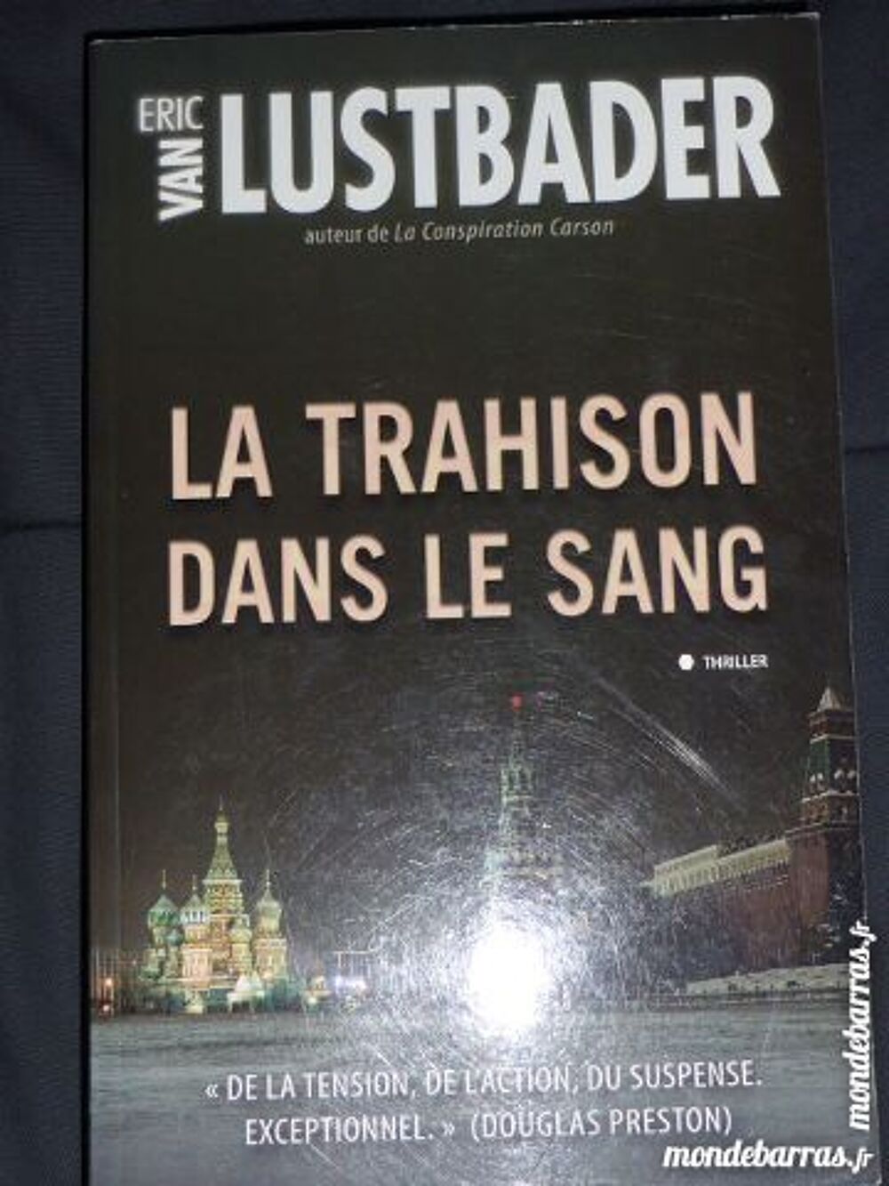 La trahison dans le sang - Eric Van Lustbader Livres et BD