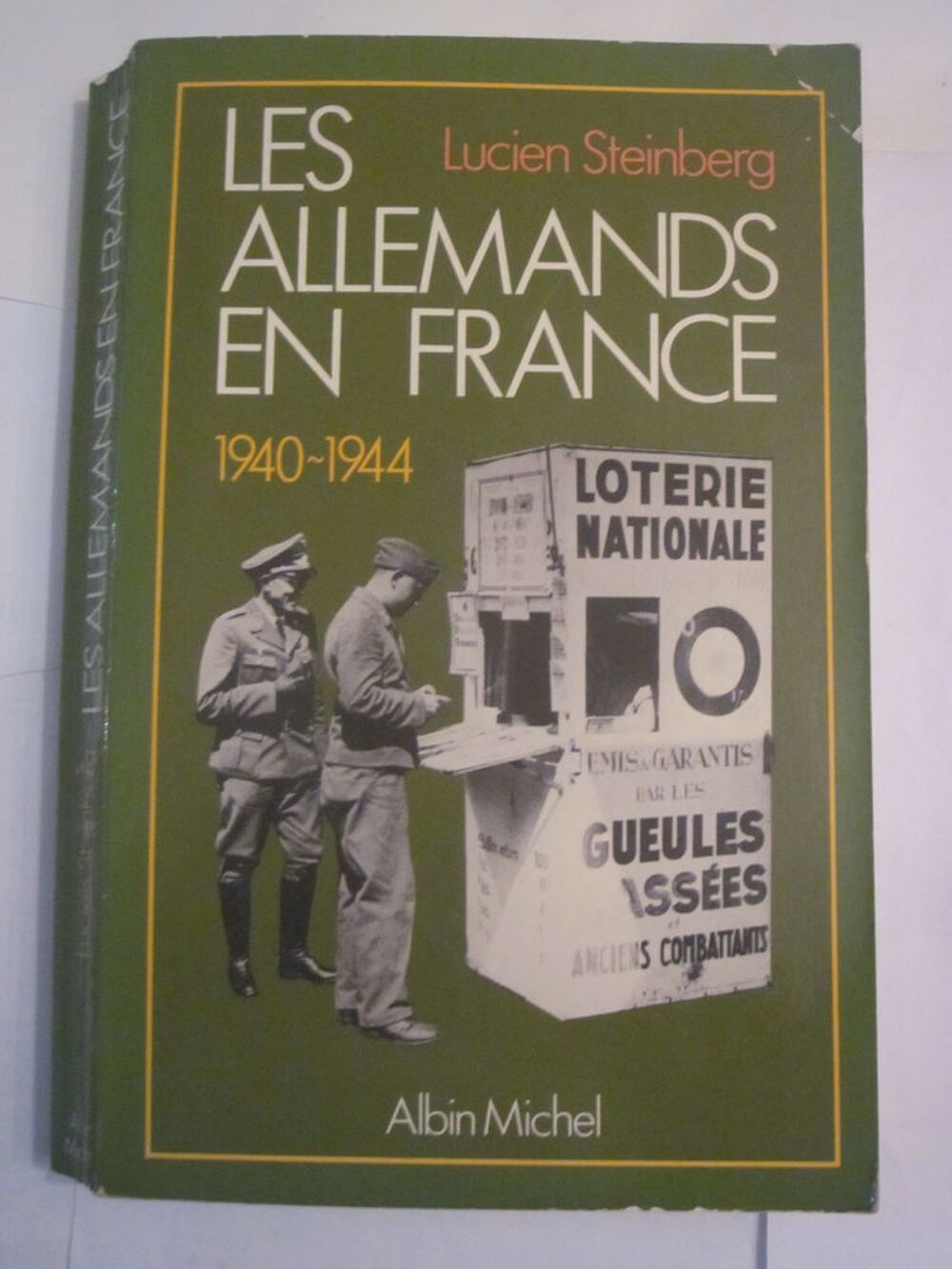 LES ALLEMANDS EN FRANCE 1940 6 1944 Livres et BD