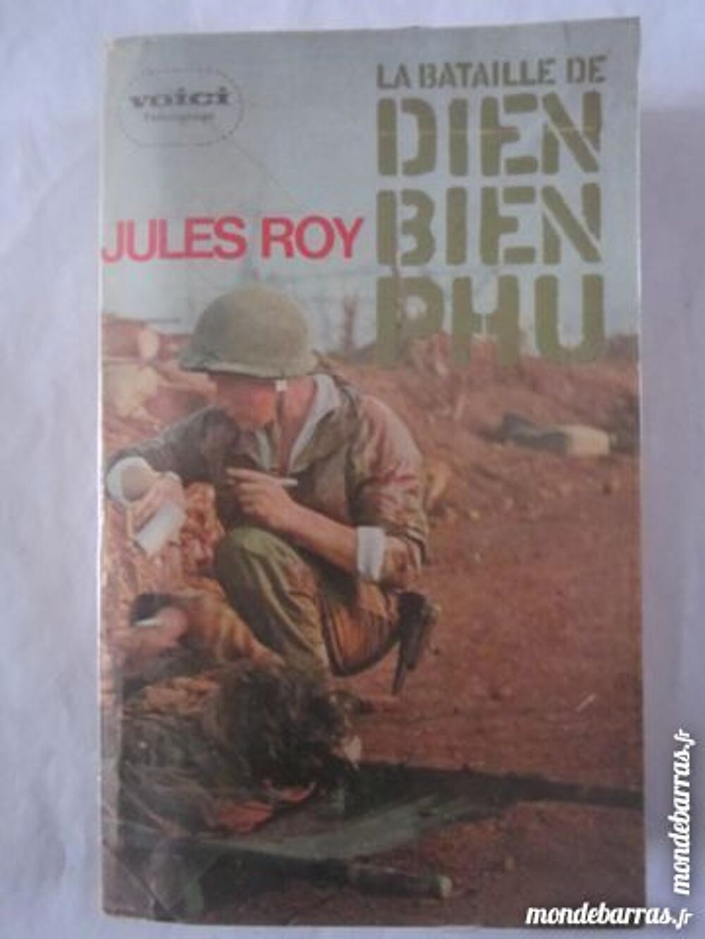 LA BATAILLE DE DIEN BIEN PHU par JULES ROY Livres et BD