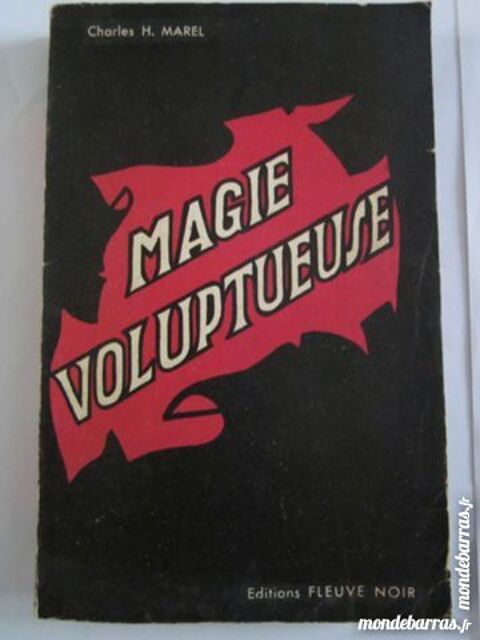 MAGIE VOLUPTUEUSE  par  CHARLES MAREL 8 Brest (29)