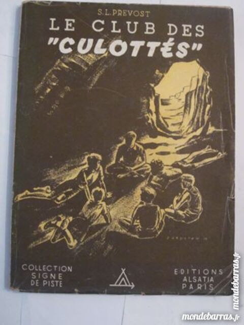 LE CLUB DES CULOTTES collection  SIGNE DE PISTE 8 Brest (29)