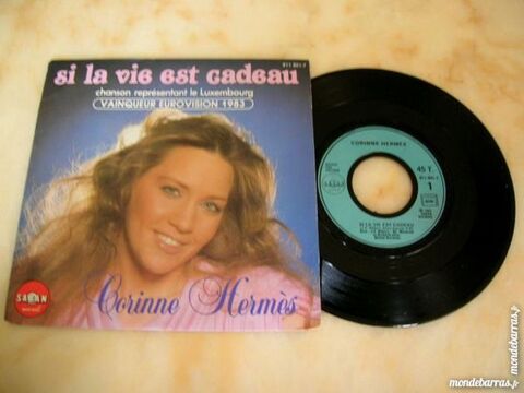 45 T CORINNE HERMES Si la vie est cadeau - EUROVIS 5 Nantes (44)