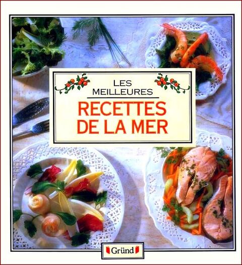 RECETTES DE LA MER - CUISINE / prixportcompris 15 Paris 10 (75)