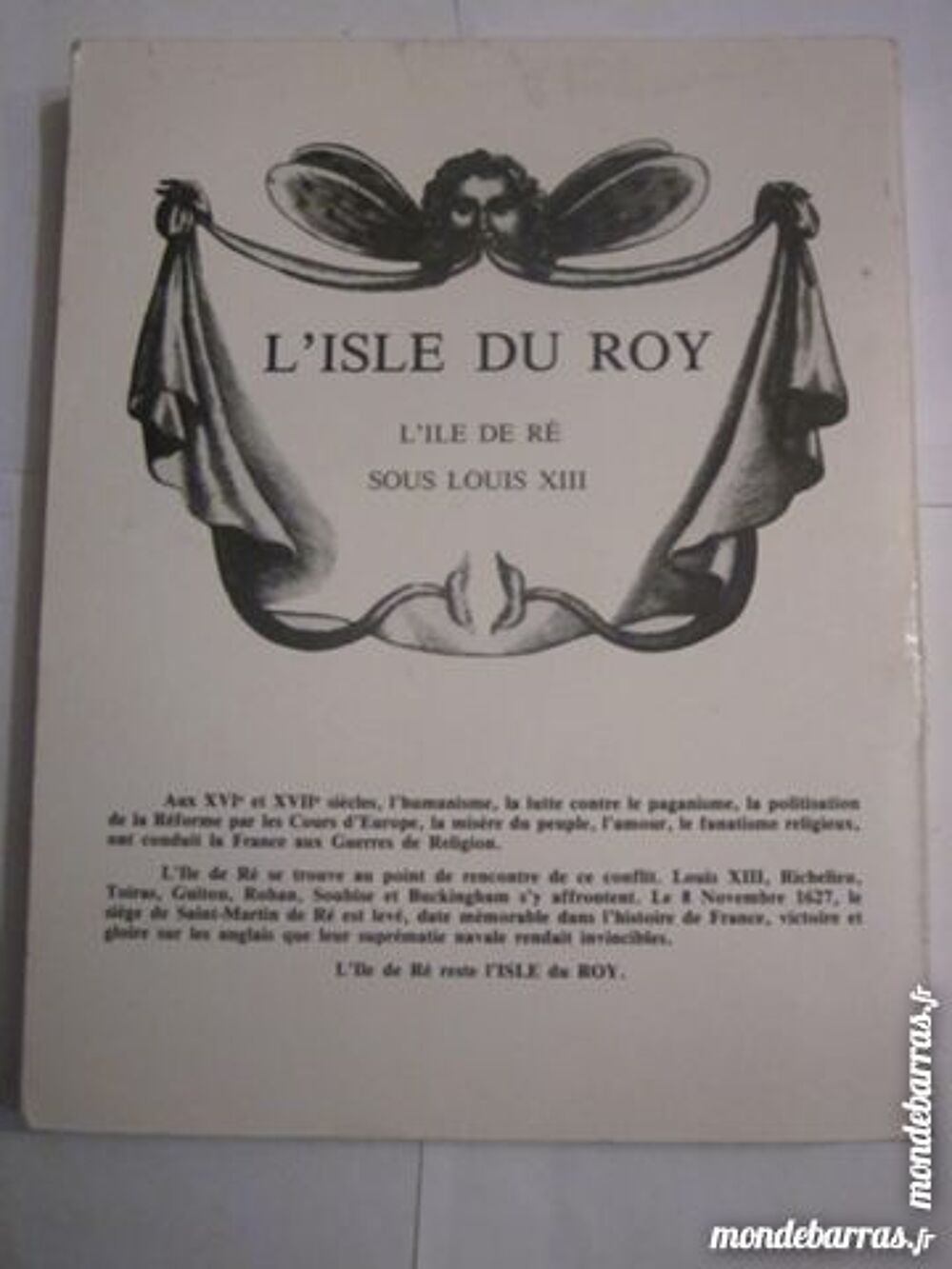 L' ISLE DU ROY - L' ILE DE RE SOUS LOUIS XIII Livres et BD