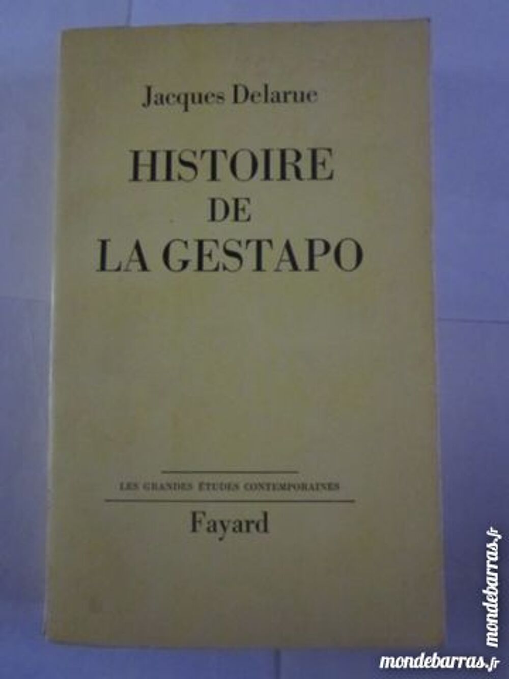 HISTOIRE DE LA GESTAPO par JACQUES DELARUE Livres et BD
