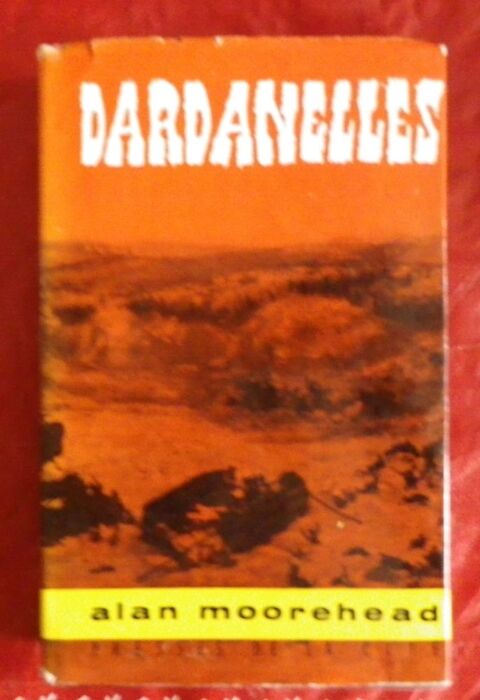 DARDANELLES par Alan Moorehead 7 Attainville (95)