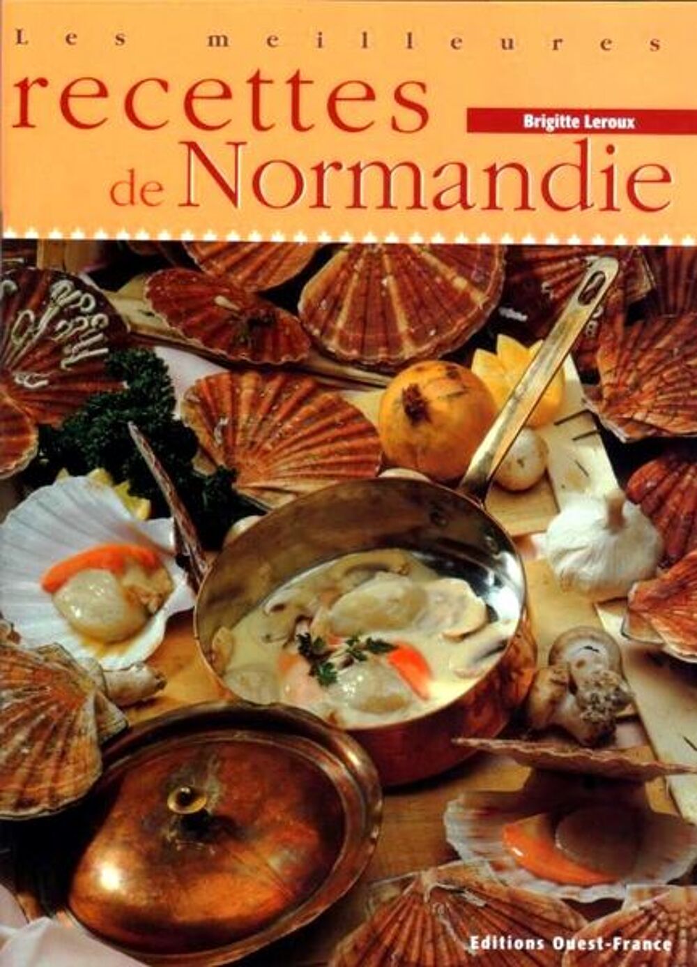 RECETTES DE NORMANDIE / les-livres-de-jac Livres et BD