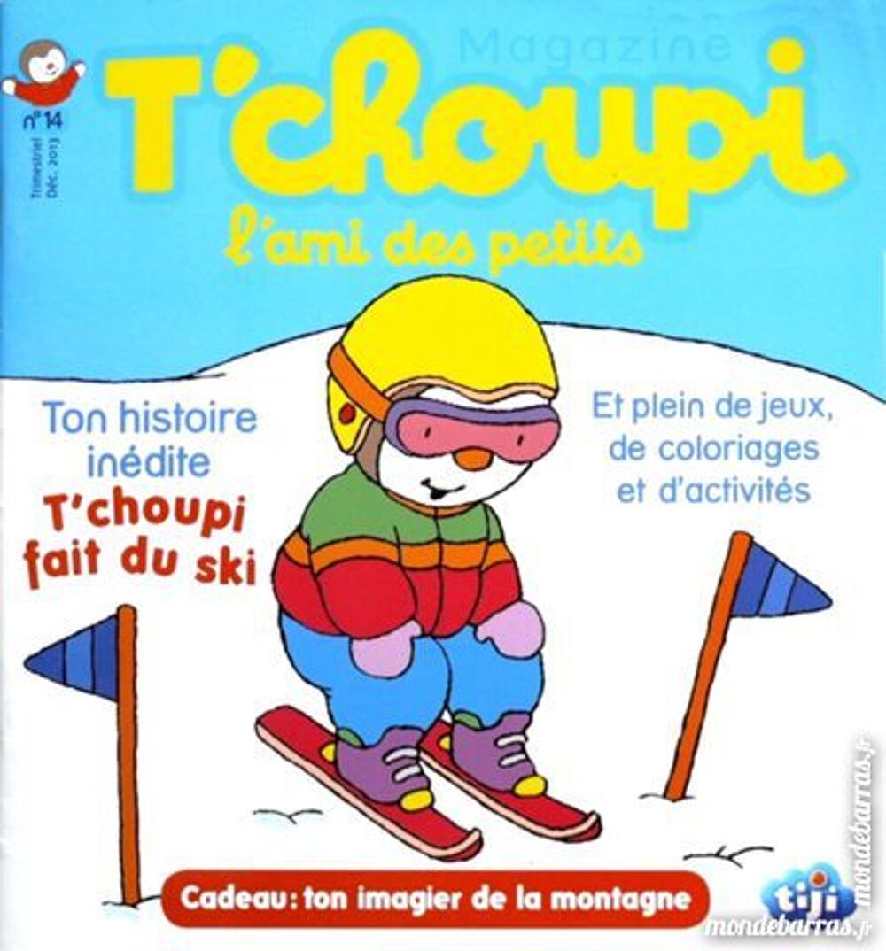 T'CHOUPI MAGAZINE - au ski / prixportcompris Livres et BD