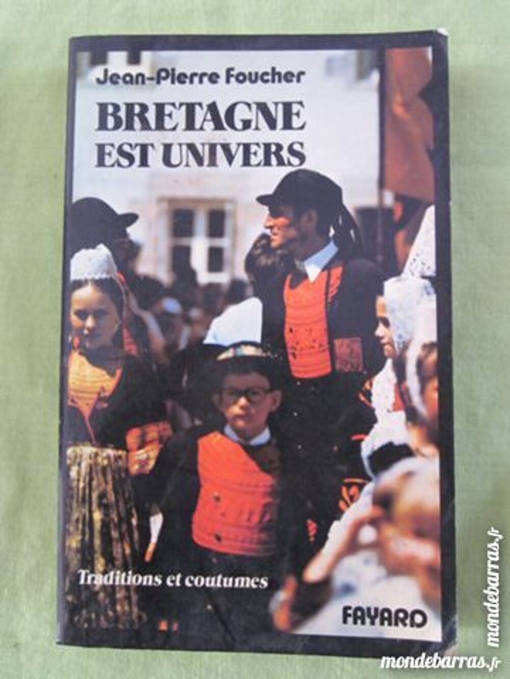 BRETAGNE EST UNIVERS par PIERRE FOUCHER Livres et BD