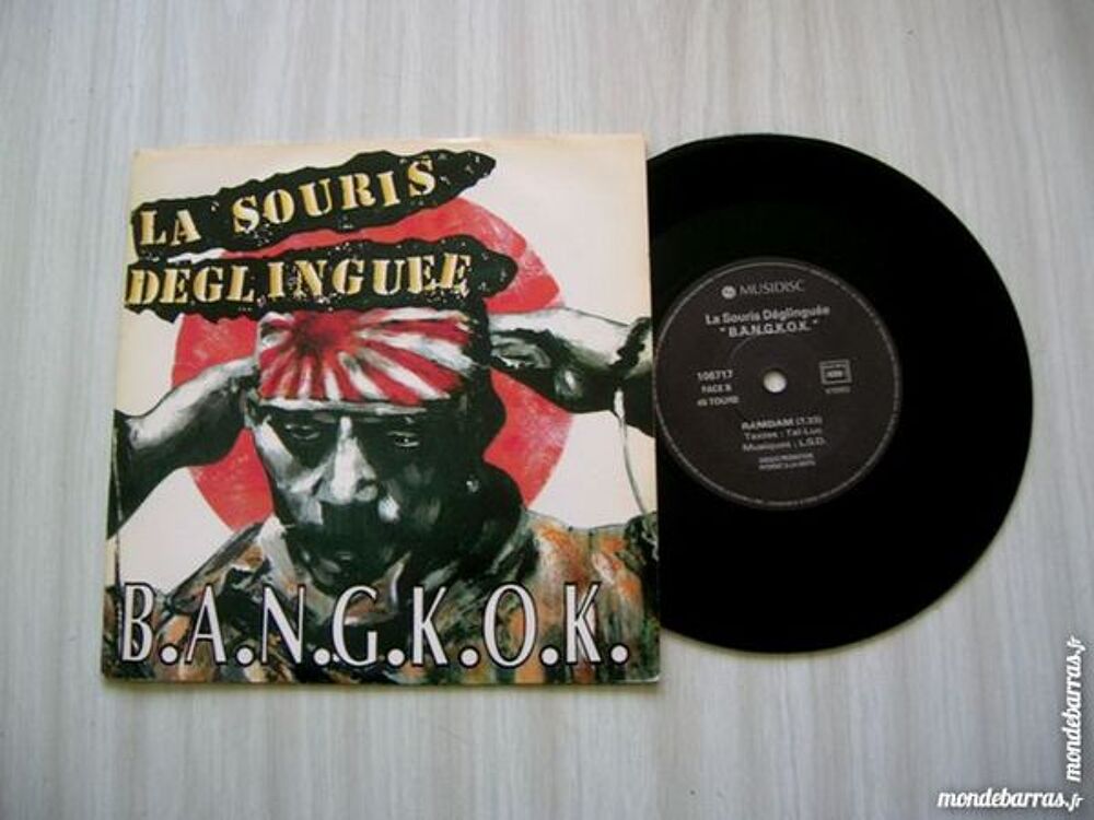 45 TOURS LA SOURIS DEGLINGUEE Bangkok - PUNK CD et vinyles