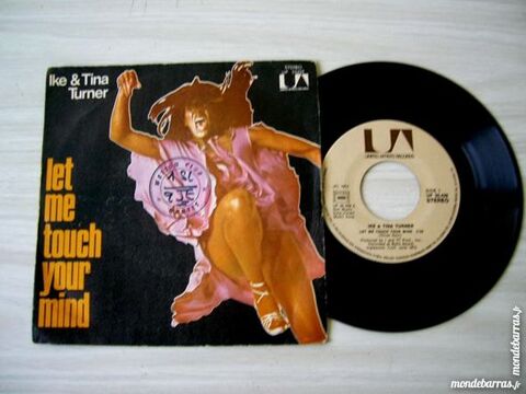 45 TOURS IKE & TINA TURNER Let me touch your mind 7 Nantes (44)