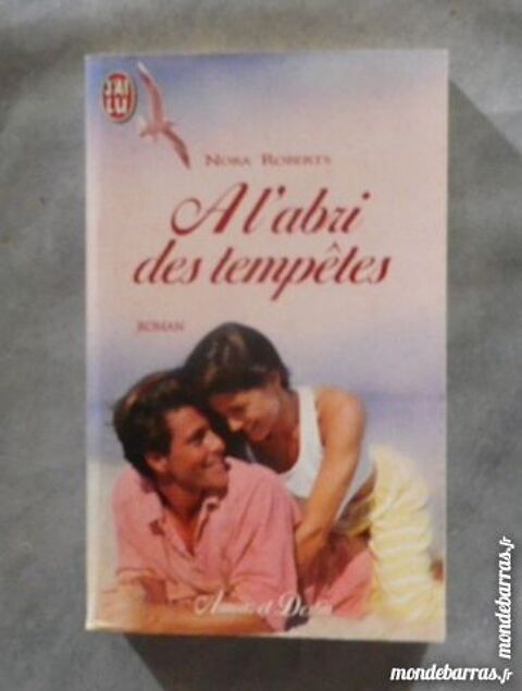 A L'ABRI DES TEMPETES N. ROBERTS Amour et Destin 2 Bubry (56)