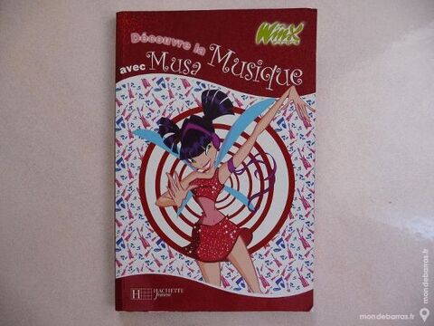 Livre WINX Dcouvre la musique avec MUSA - NEUF 4 Montigny-le-Bretonneux (78)