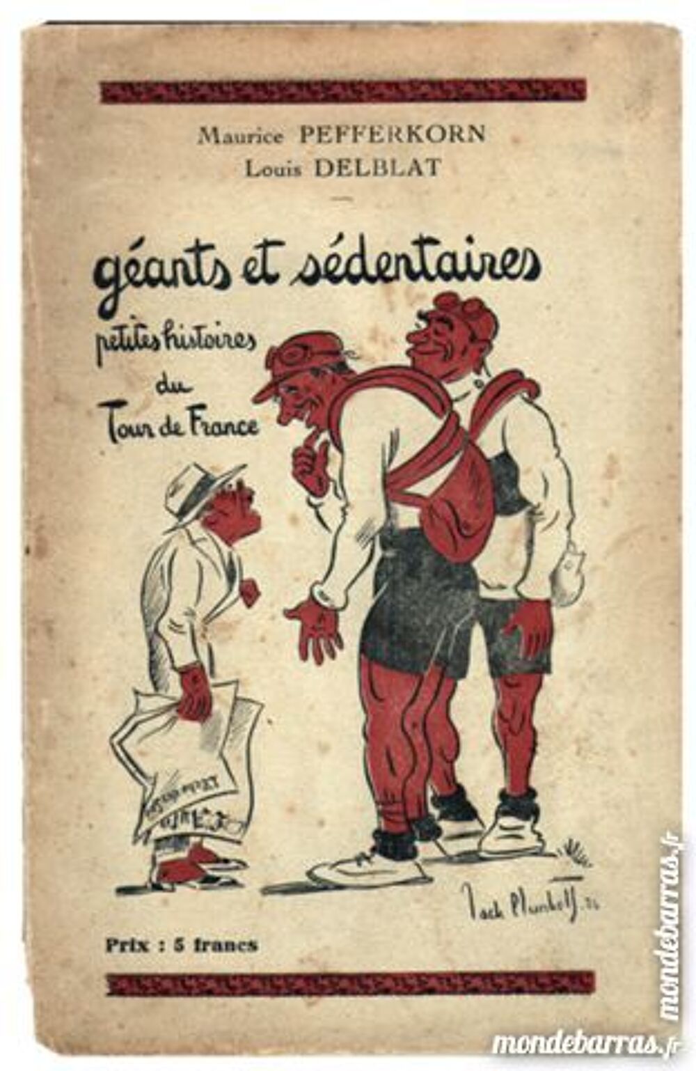 V&eacute;lo: Livre sur le TOUR DE FRANCE publi&eacute; vers 1926 Livres et BD