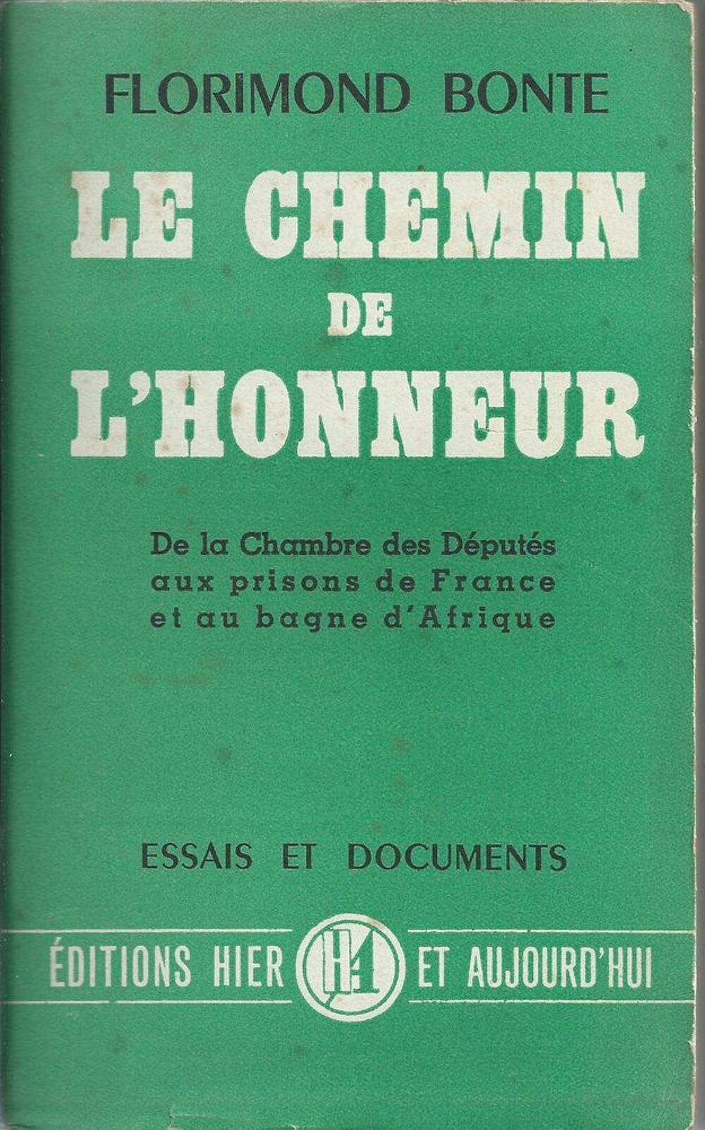 livre ,le chemin de l&acute;honneur par florimond bonte 1949 Livres et BD