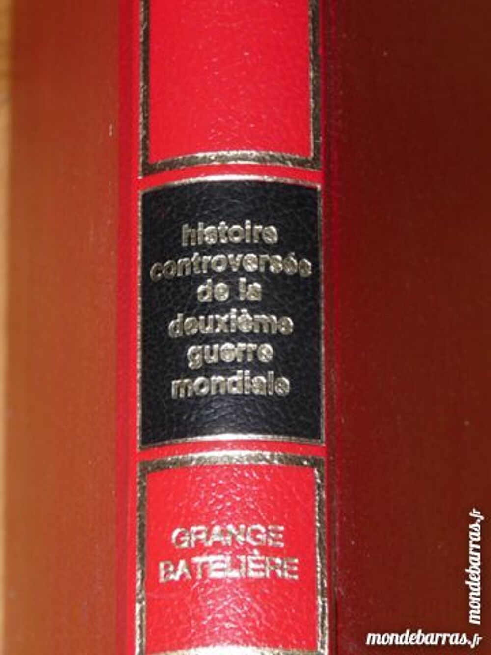 HISTOIRE CONTREVERSEE DE LA 2&eacute; GUERRE MONDIALE Livres et BD