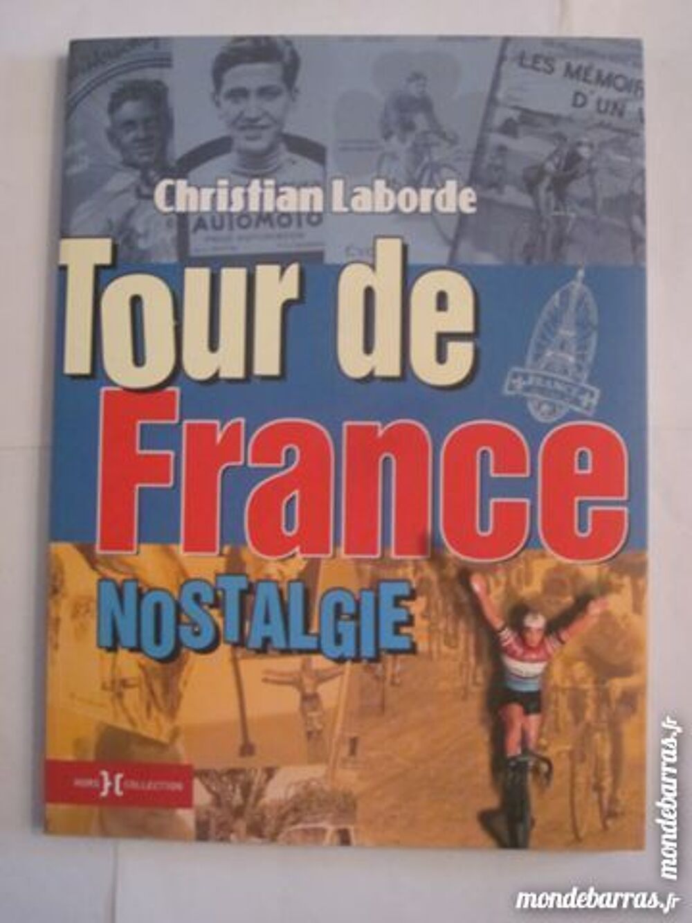 TOUR DE FRANCE - NOSTALGIE par CHRISTIAN LABORDE Livres et BD