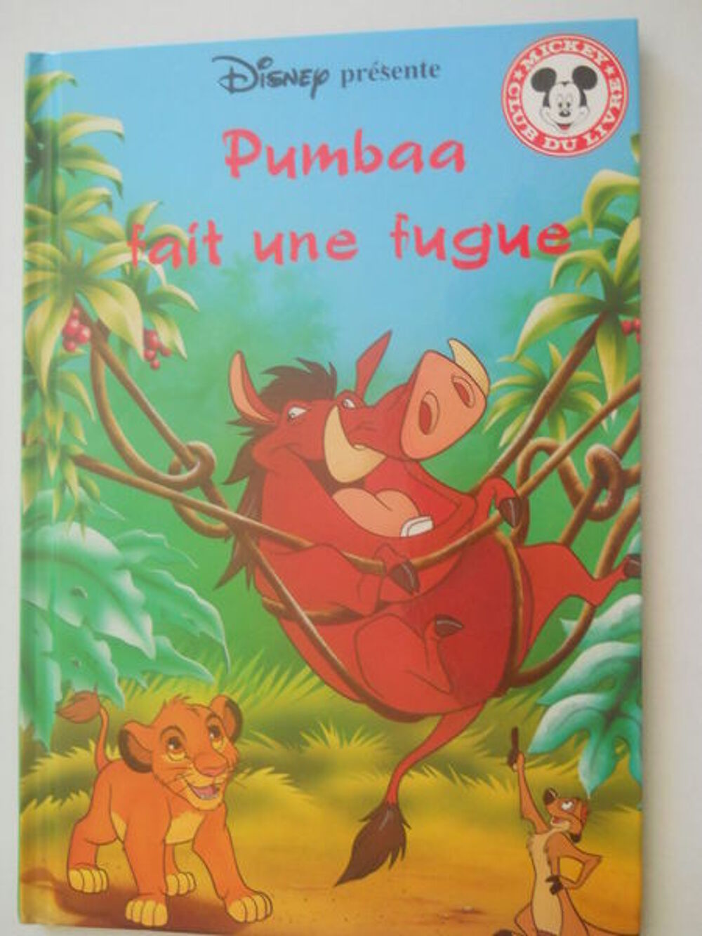 Pumbaa fait une fugue - DISNEY Livres et BD