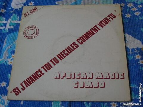 MAXI 45 TOURS AFRICAN MAGIC COMBO  Si j'avance toi 18 Nantes (44)