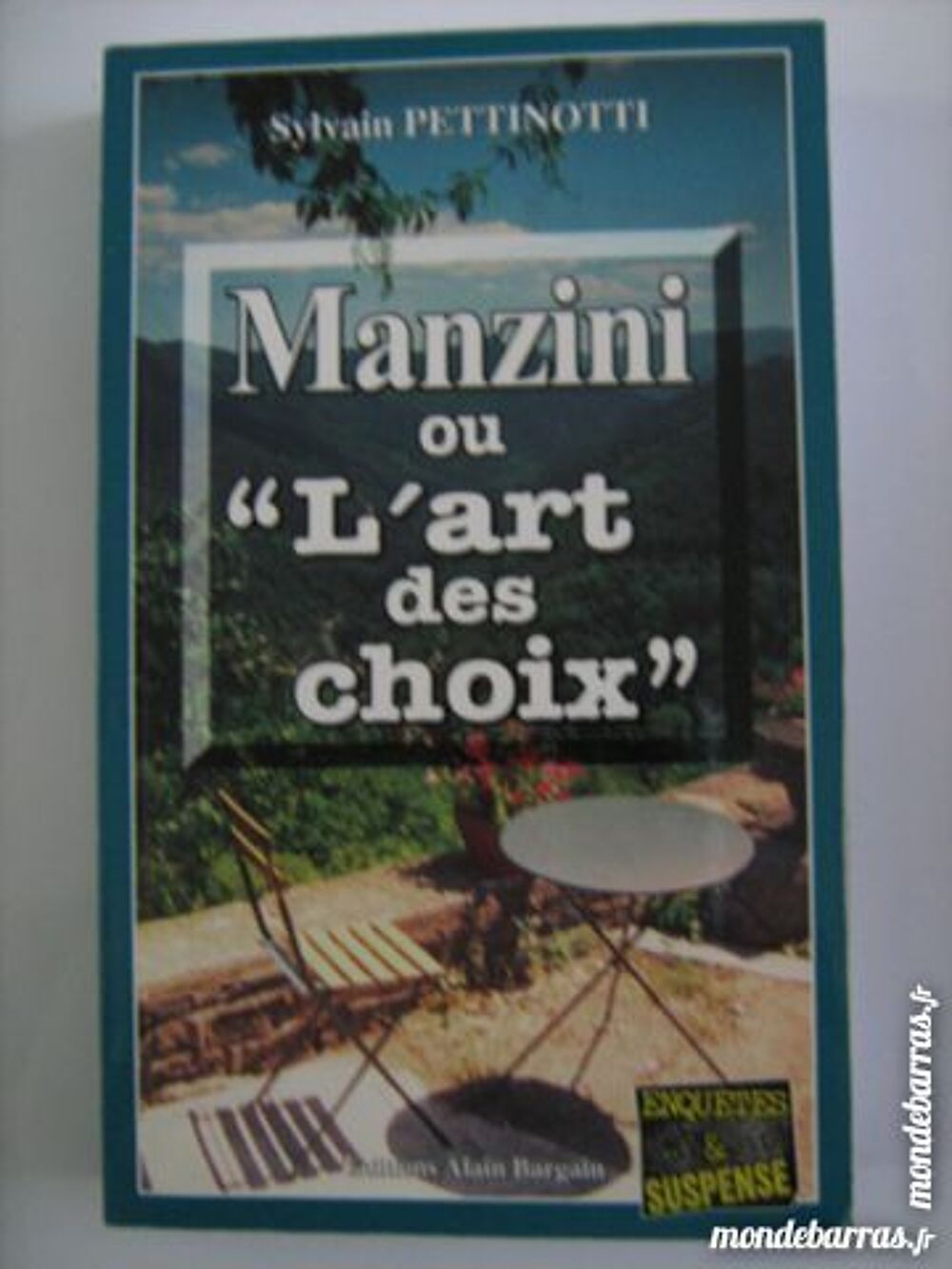 MANZINI OU L' ART DES CHOIX policier BARGAIN Livres et BD