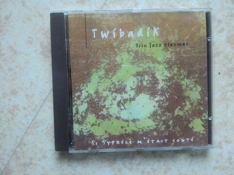 TWIBADIK
TRIO JAZZ KLEZMER
SI SYPHL M'TAIT CONT - 2002 0 Massy (91)