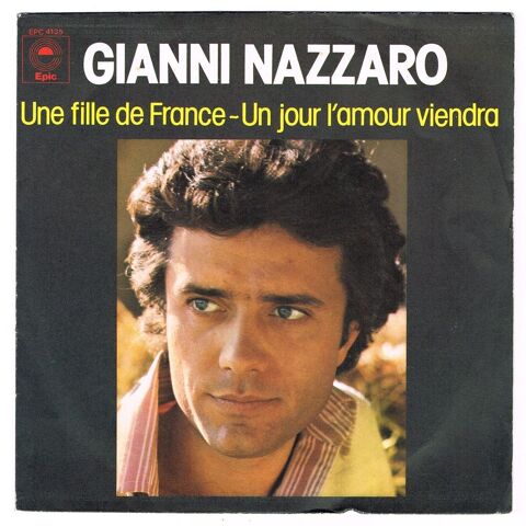 GIANNI NAZZARO - 45t - UNE FILLE DE FRANCE-France SACEM 1976 2 Tourcoing (59)