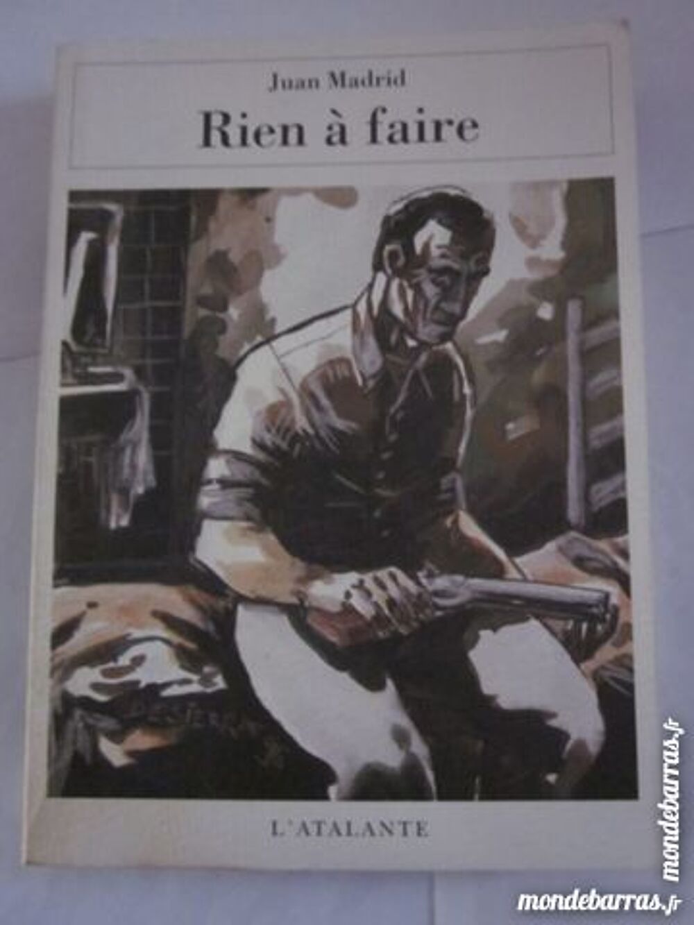 RIEN A FAIRE par JUAN MADRID Livres et BD