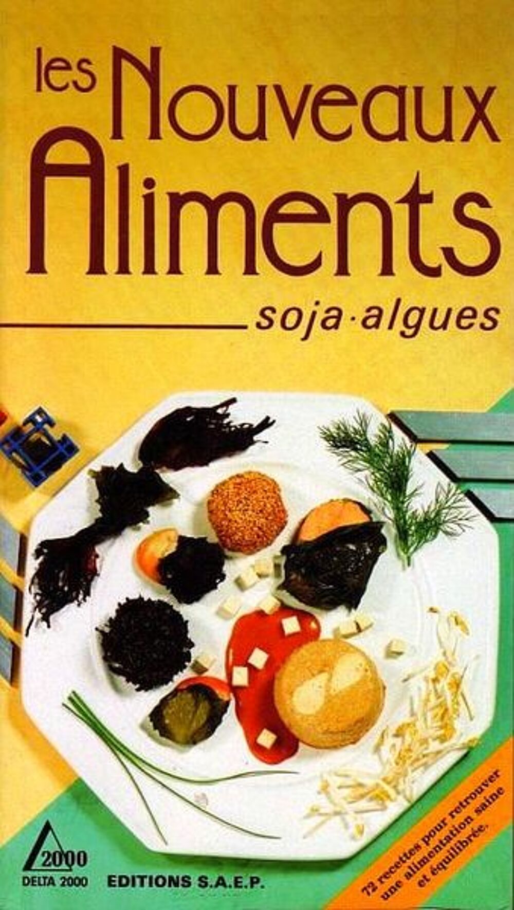ALGUES ET LE SOJA EN CUISINE / prixportcompris Livres et BD