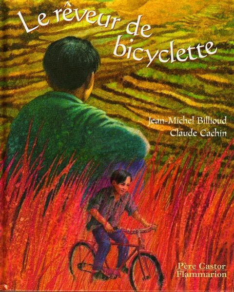 LE R�VEUR DE BICYCLETTE - p�re castor /portcompris 7 Reims (51)