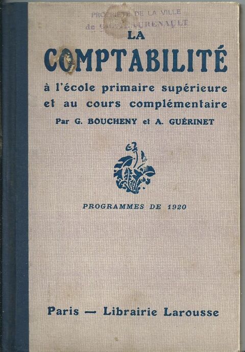 
livre ,la comptabilit� �cole sup�rieure 1920 8 Tours (37)