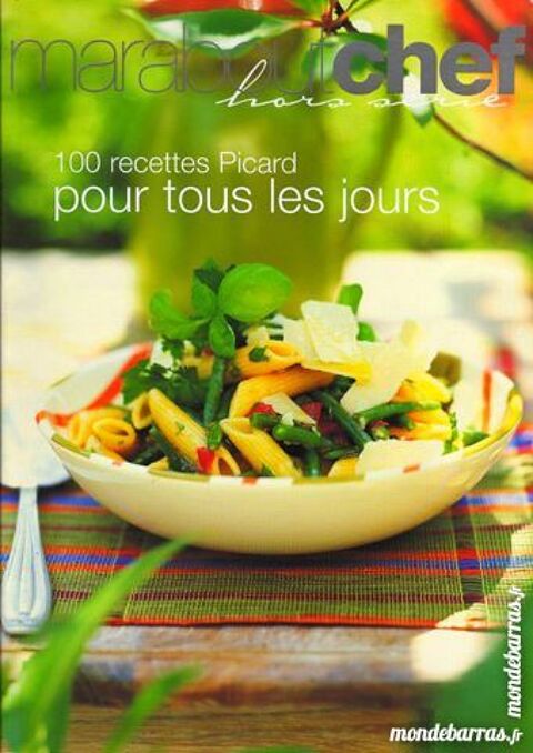 PICARD - 100 recettes - CUISINE 9 Laon (02)