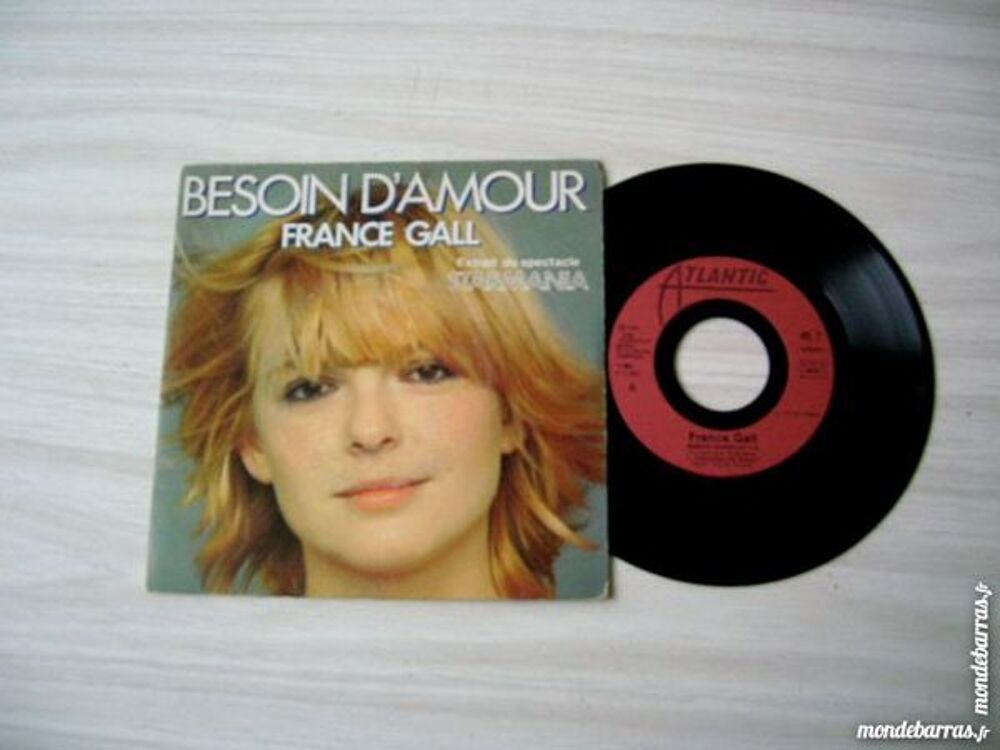45 TOURS FRANCE GALL Besoin d'amour CD et vinyles