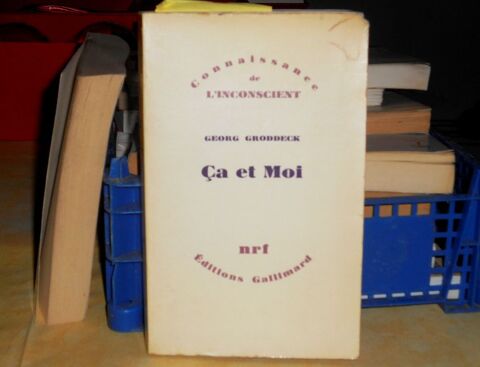 a et moi Georg Groddeck (ditions Gallimard) 10 Monflanquin (47)
