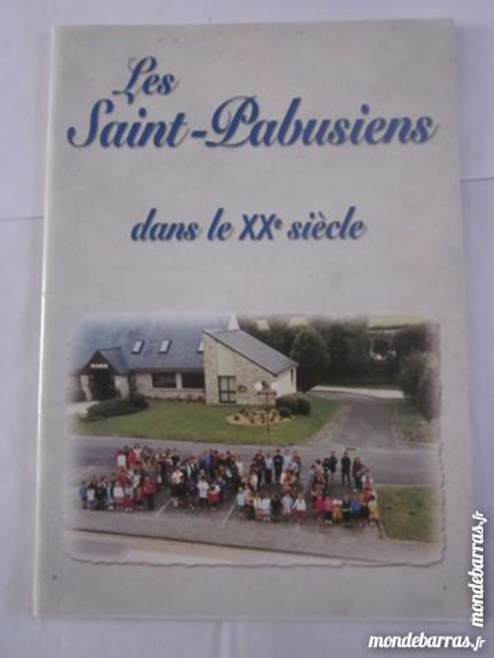 LES SAINTS PABUSIENS DANS LE XX&egrave;me SIECLE Livres et BD