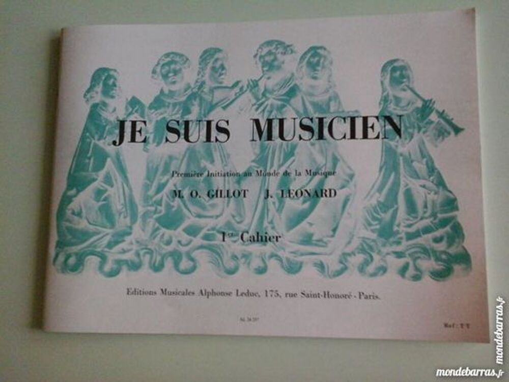 JE SUIS MUSICIEN 1er CAHIER frais de port inclus Instruments de musique