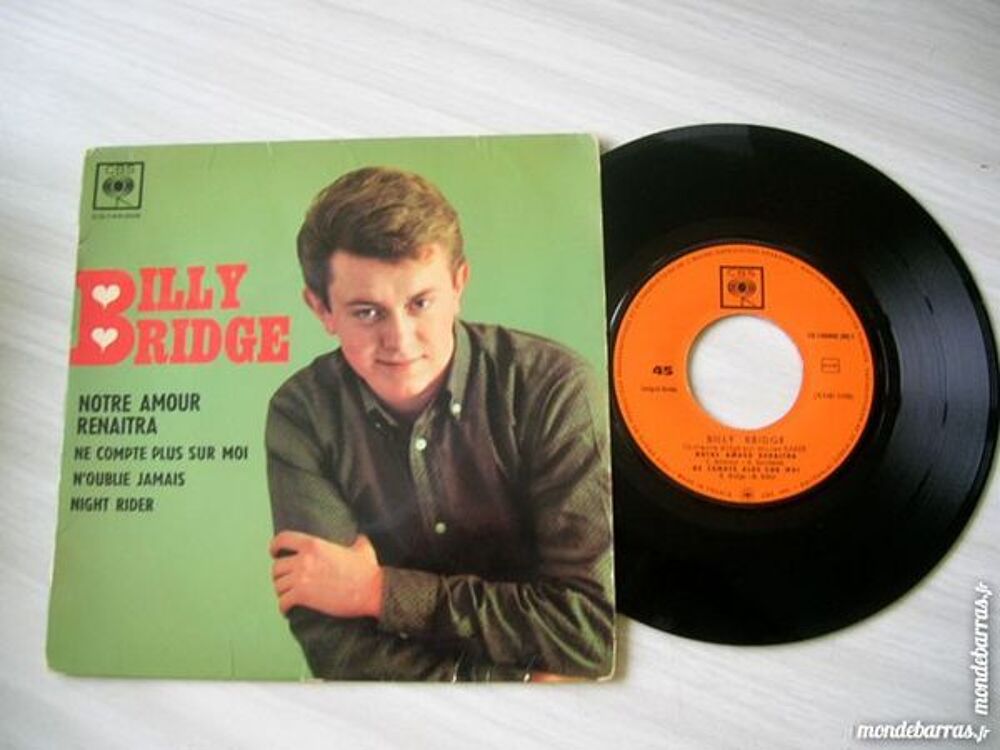 45 TOURS EP BILLY BRIDGE Notre amour renaitra CD et vinyles