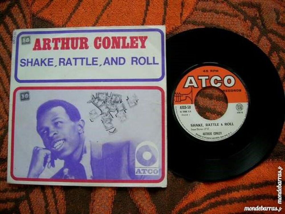 45 TOURS ARTHUR CONLEY Shake rattle and roll --------- CD et vinyles