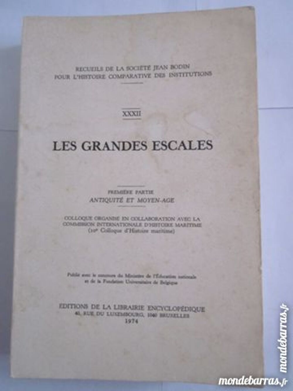 LES GRANDES ESCALES - ANTIQUITE - MOYEN AGE - Livres et BD