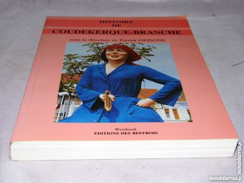 Livre Coudekerque-Branche + 1 calendrier 2005 Livres et BD