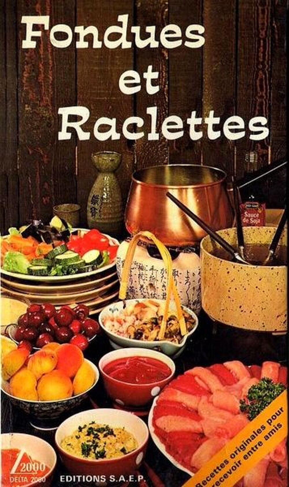 FONDUES - RACLETTES / prixportcompris Livres et BD