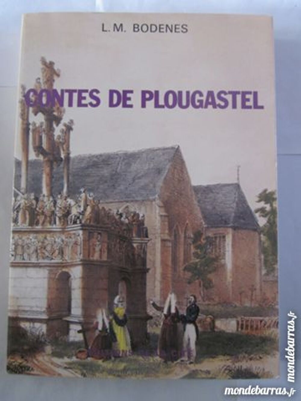 CONTES DE PLOUGASTEL par L. M. BODENES Livres et BD