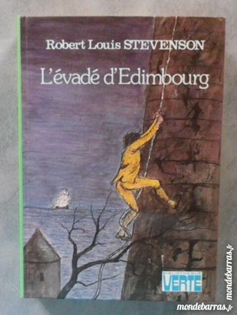 L'EVADE D'EDIMBOURG de R.L. STEVENSON BIBLIO VERTE 3 Attainville (95)