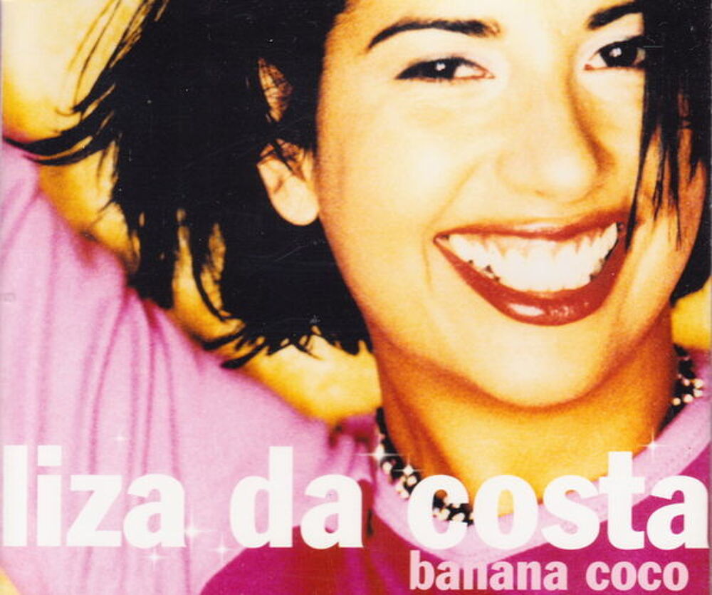 Maxi CD Liza Da Costa - Banana coco NEUF blister
CD et vinyles