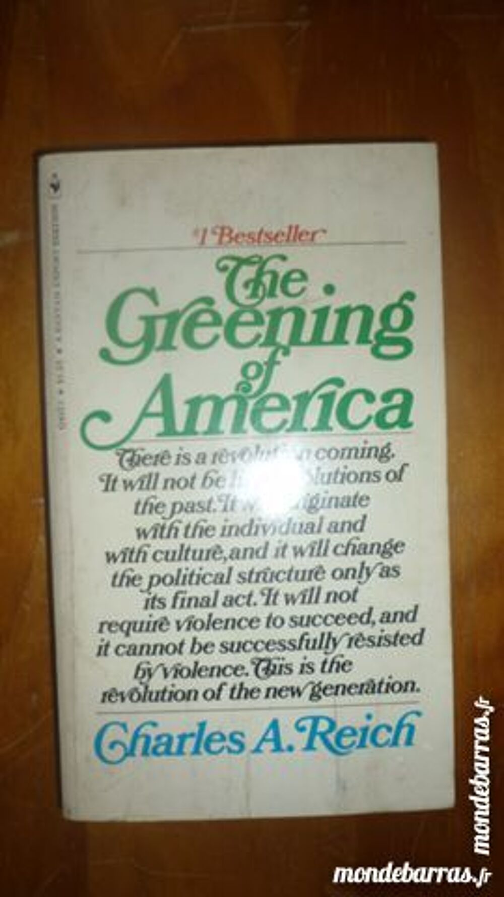 THE GREENING OF AMERICA Charles A. Reich Livres et BD